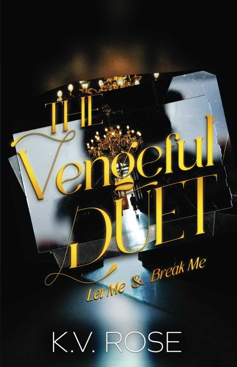 The Vengeful Duet: Let Me & Break Me Action & Adventure