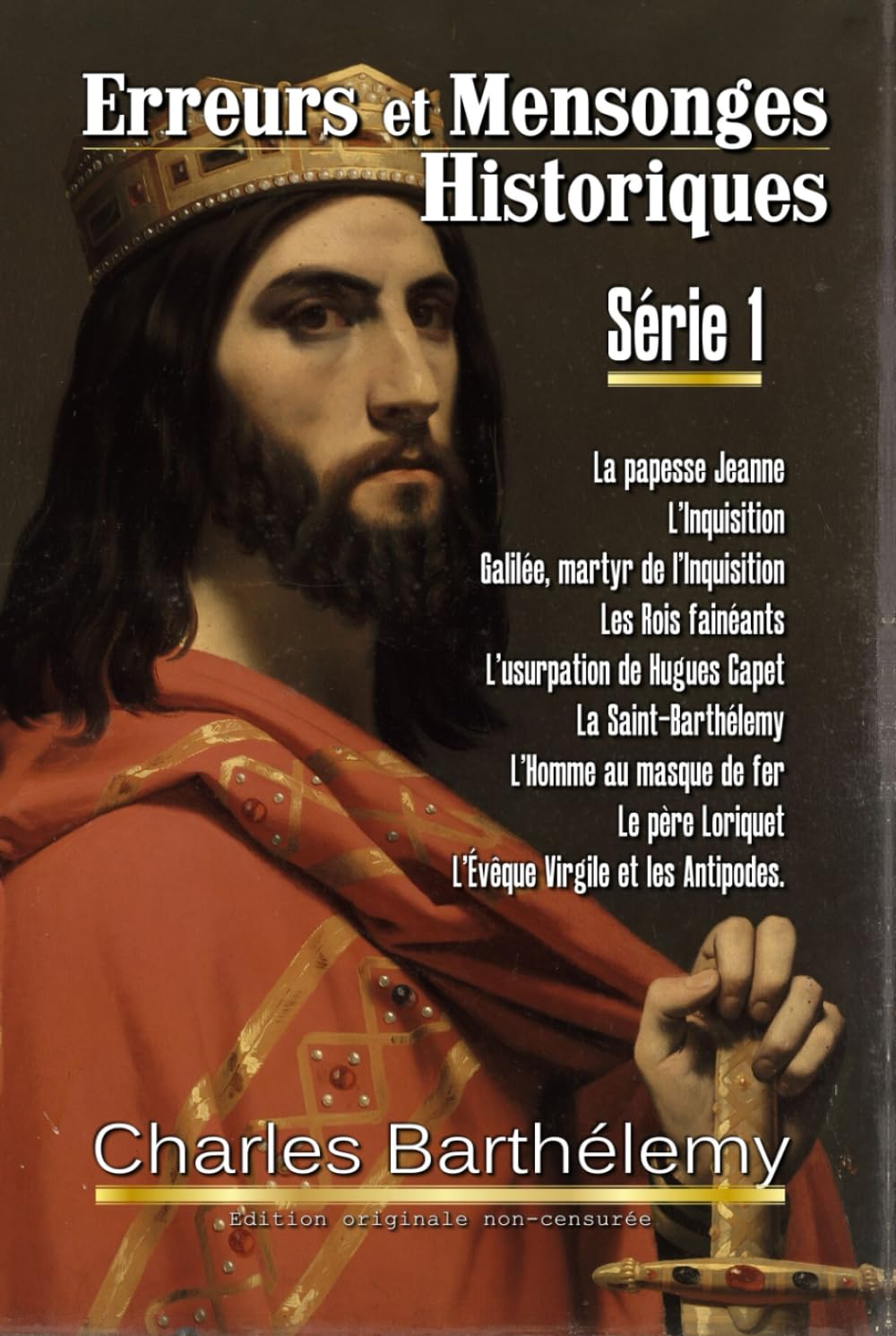 Erreurs et mensonges historiques Série 1 book