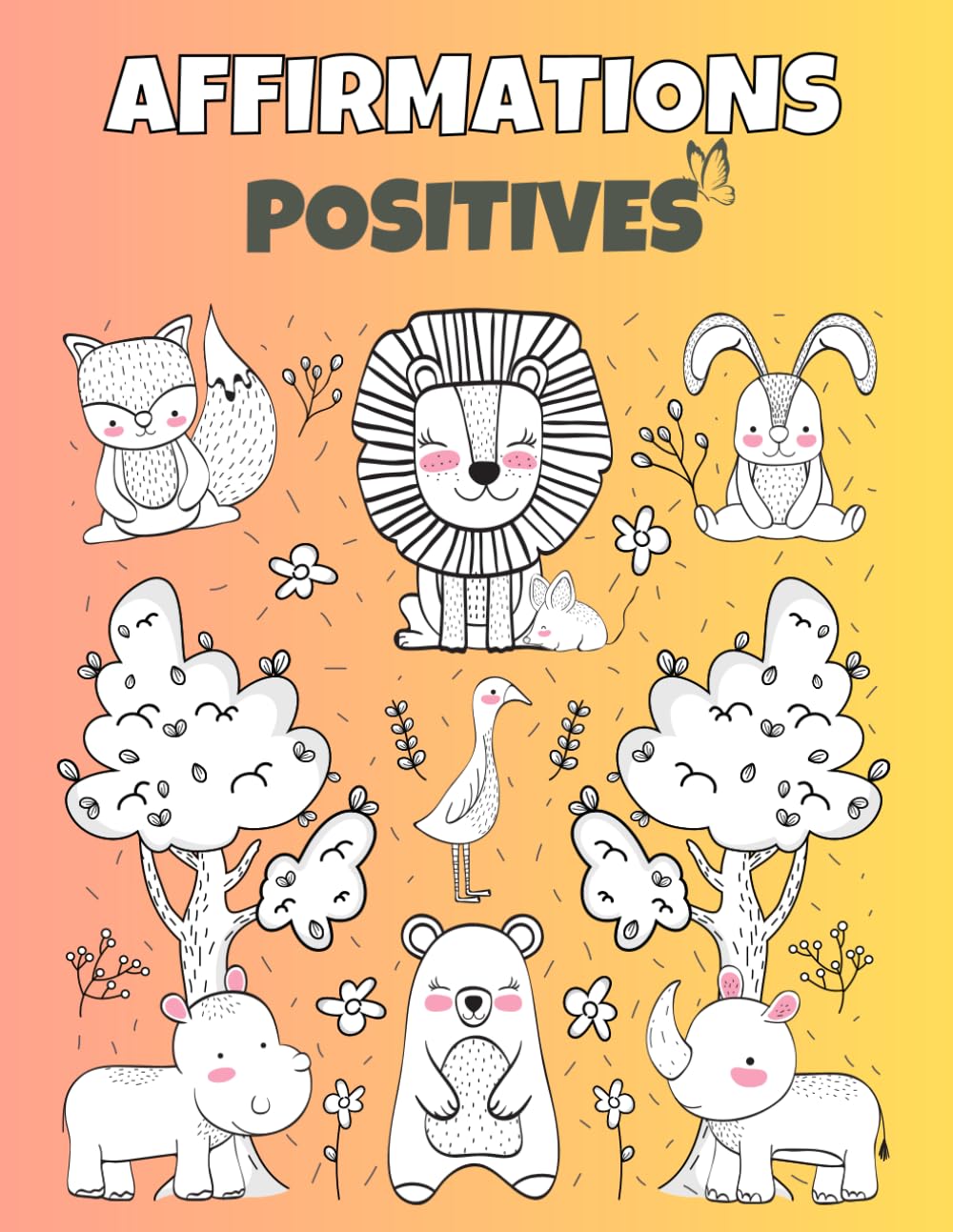 Coloriage pour enfants: Affirmations positives book