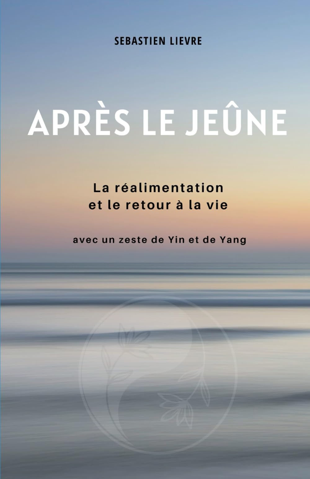 Après le jeûne, la réalimentation et le retour à la vie book