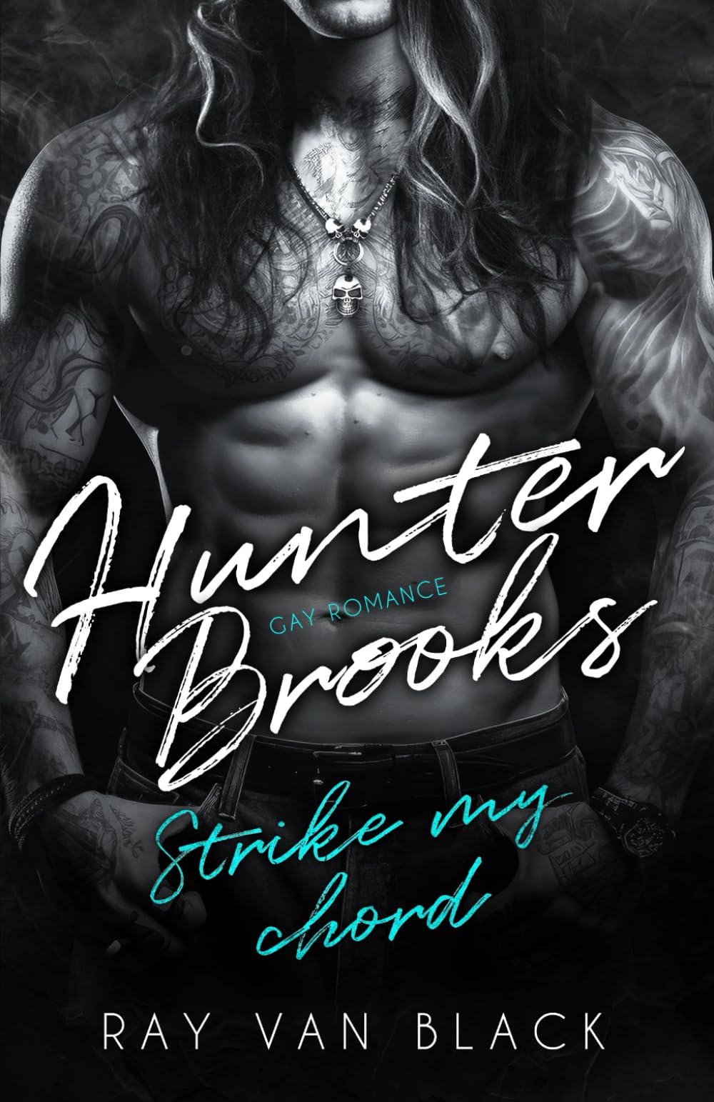 Hunter Brooks - Strike my chord: Gay Romance LGBTQ+