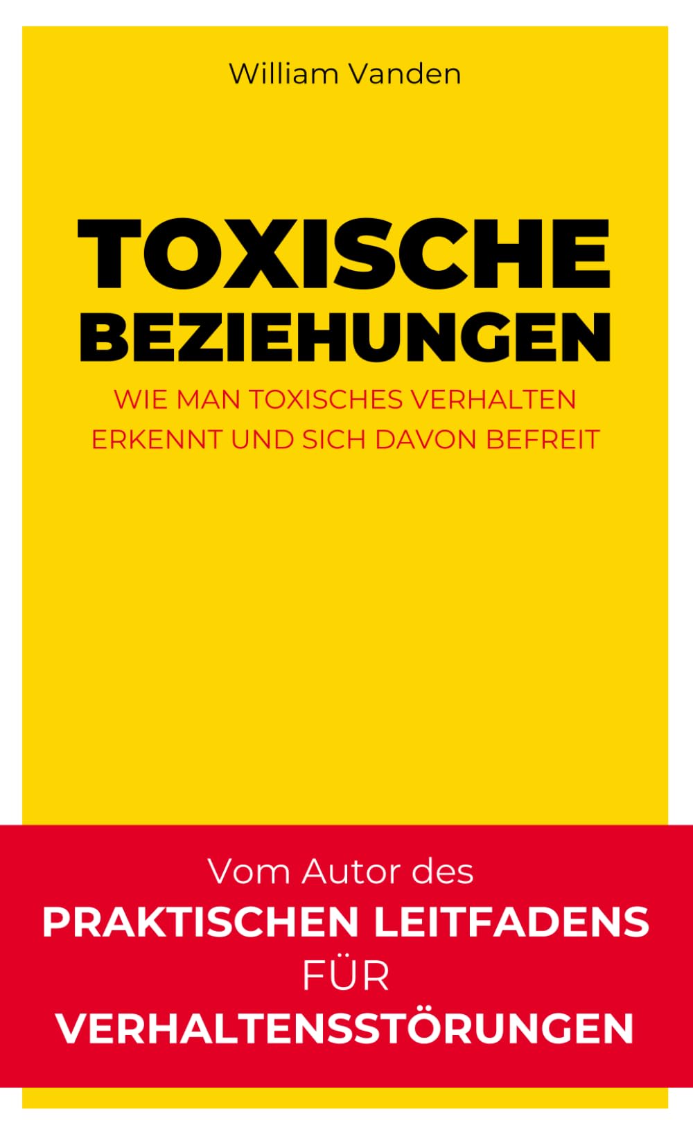 Toxische Beziehungen: Wie man toxisches Verhalten erkennt und sich davon befreit Partnership & Love