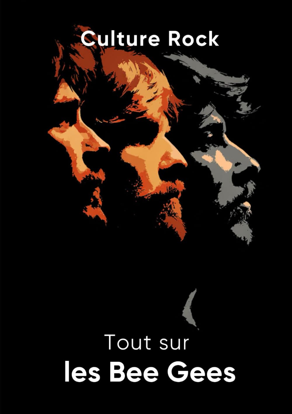 Tout sur les Bee Gees book