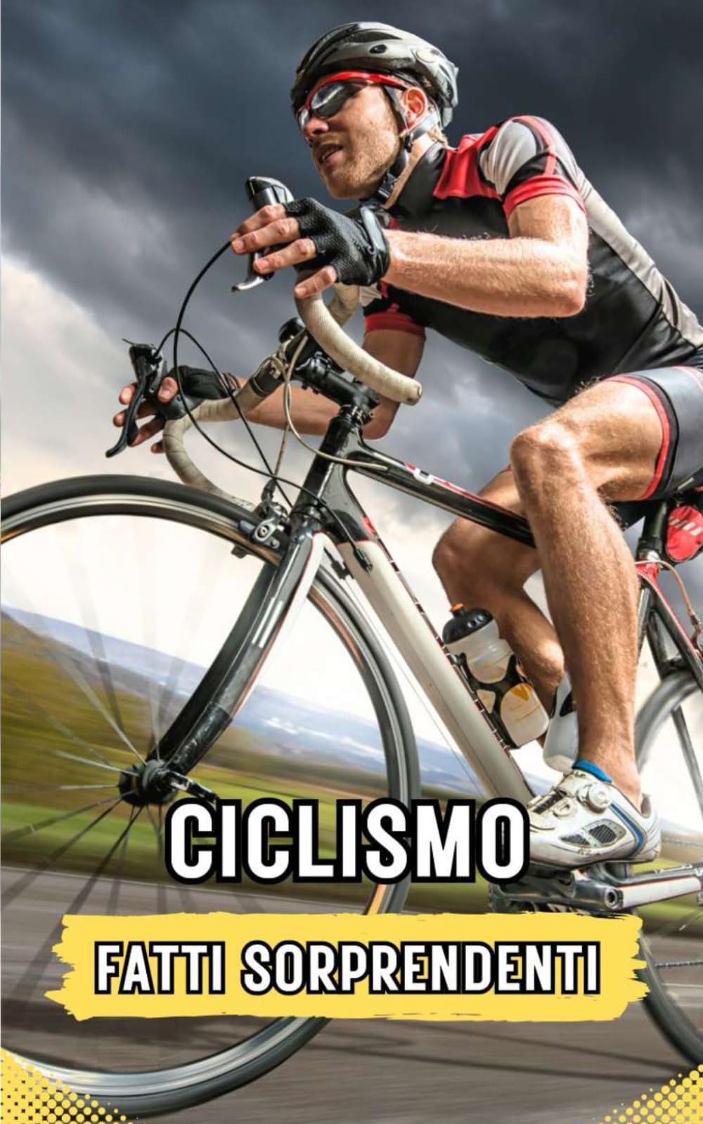 Ciclismo: Fatti Sorprendenti book