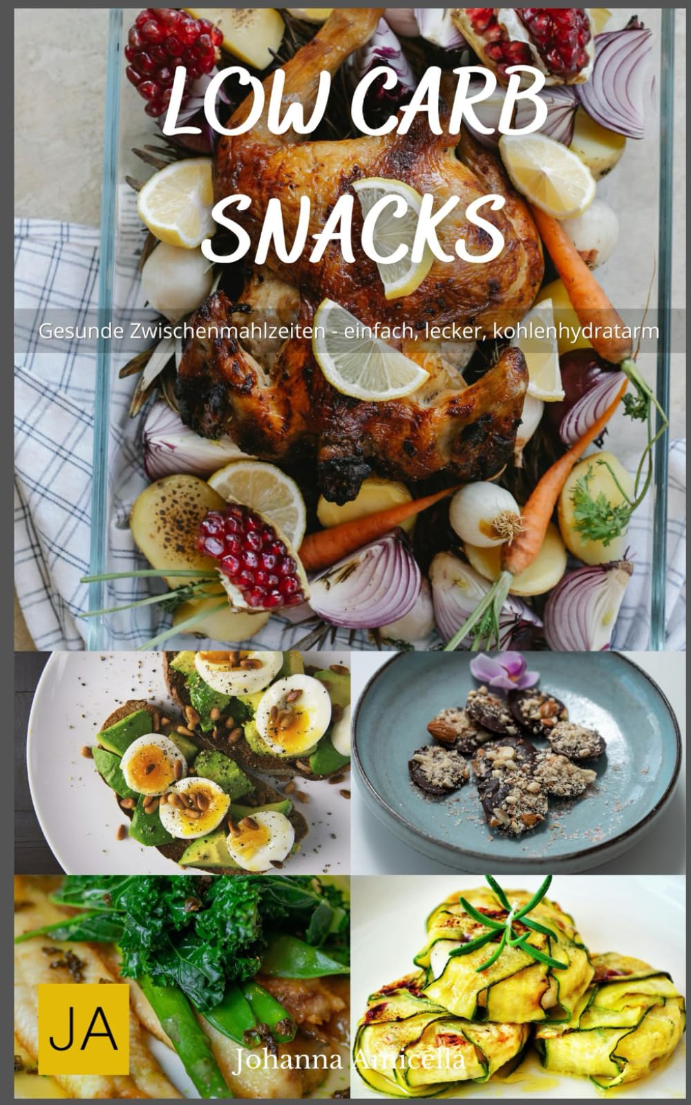 Low Carb Snacks: Gesunde Zwischenmahlzeiten - einfach, lecker, kohlenhydratarm Health, Nutrition & Fitness