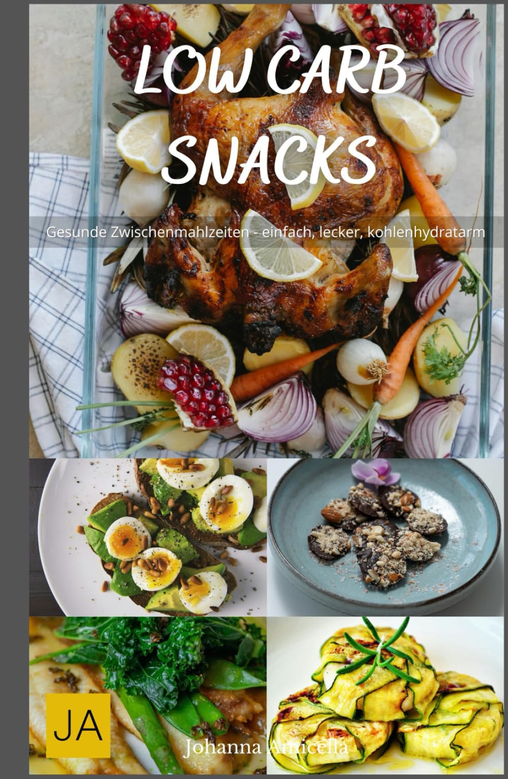Low Carb Snacks: Gesunde Zwischenmahlzeiten - einfach, lecker, kohlenhydratarm Health, Nutrition & Fitness
