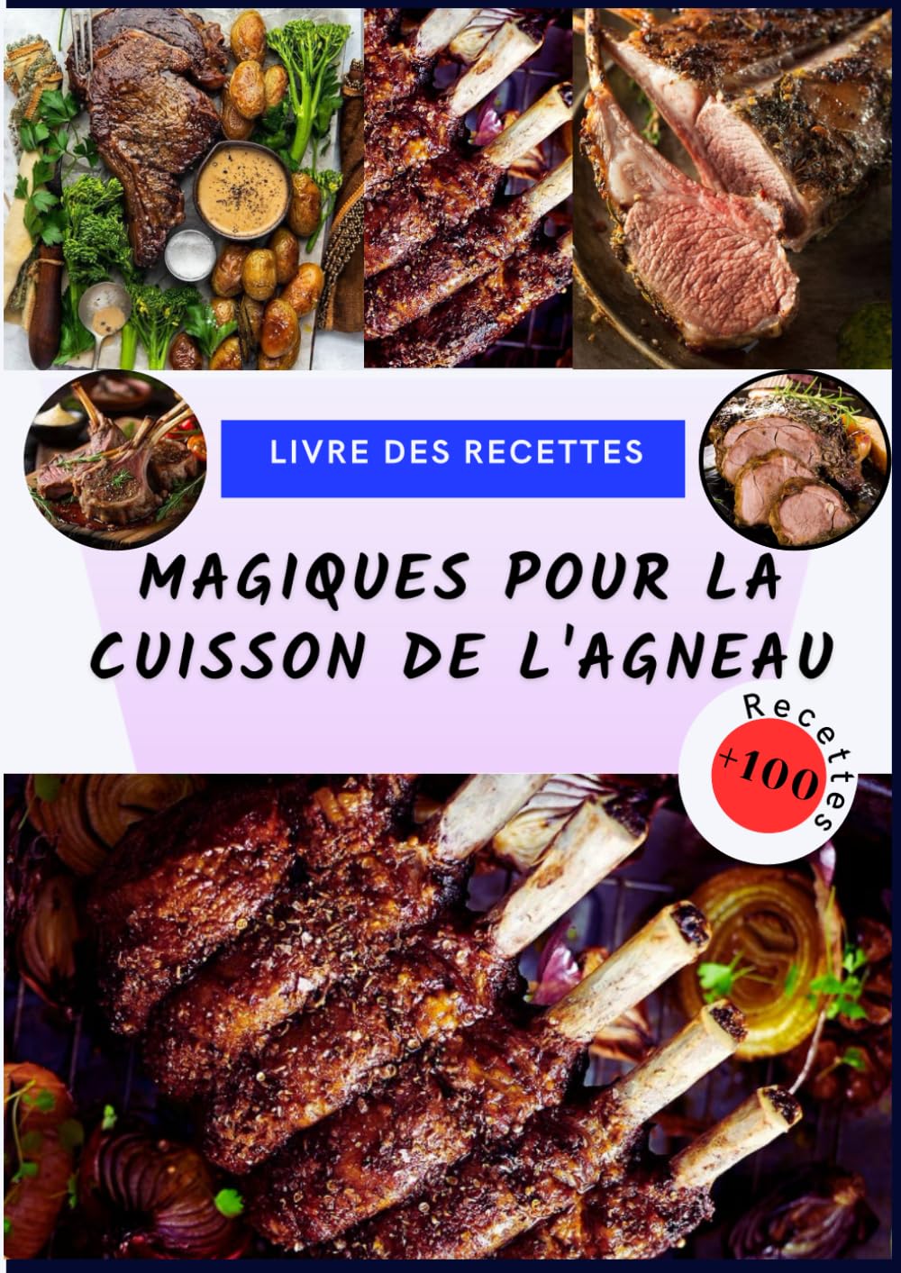 Recettes magiques pour la cuisson de l'agneau: Livre des Recettes pour la cuisson de l'agneau book