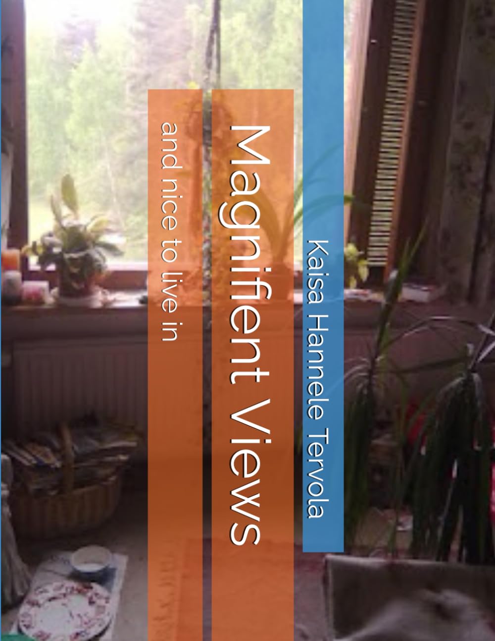 Magnifient Views: and nice to live in (Of walking in beauty, Band 1) Film, Art & Culture