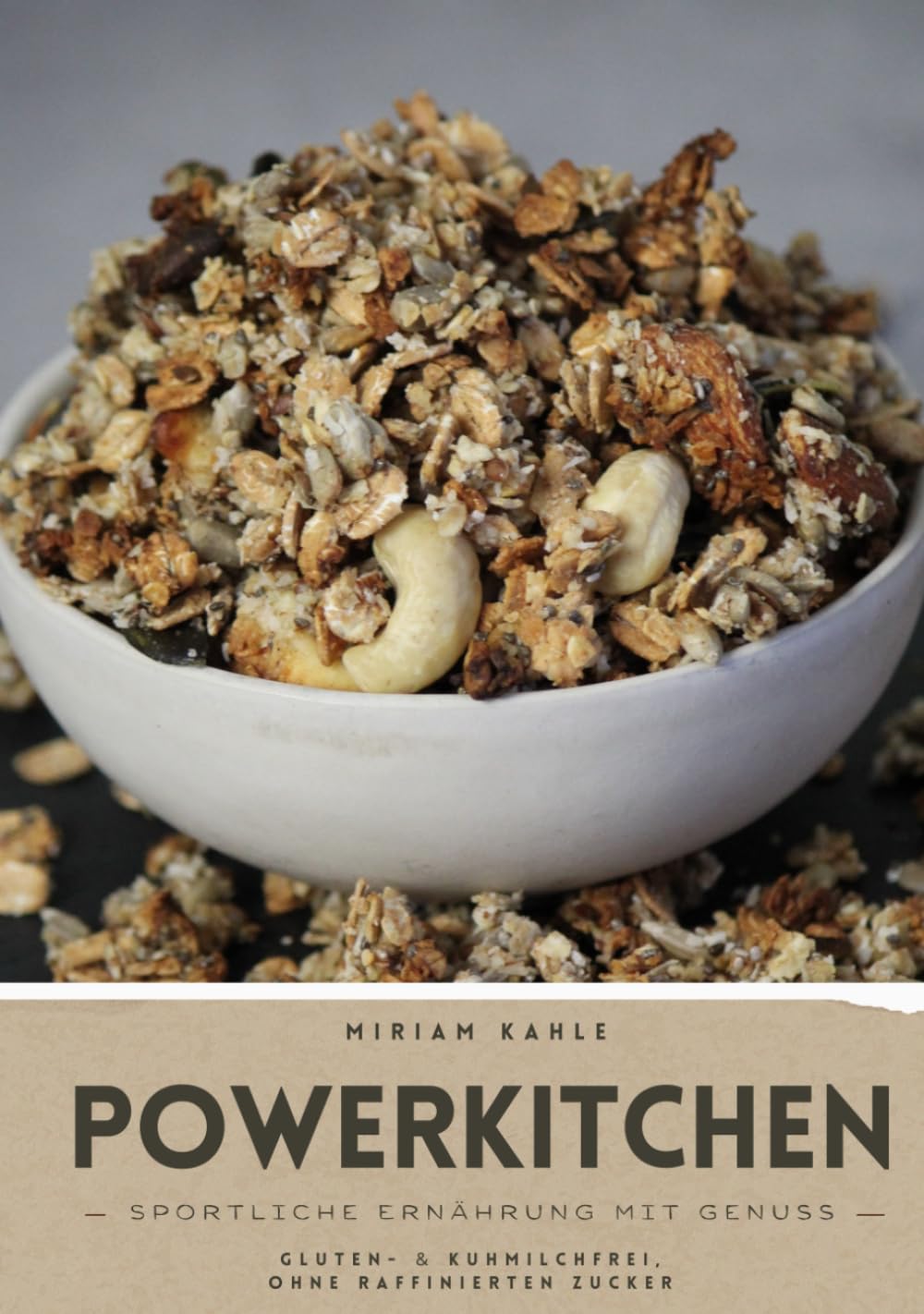 Powerkitchen: Sportliche Ernährung mit Genuss. Health, Nutrition & Fitness