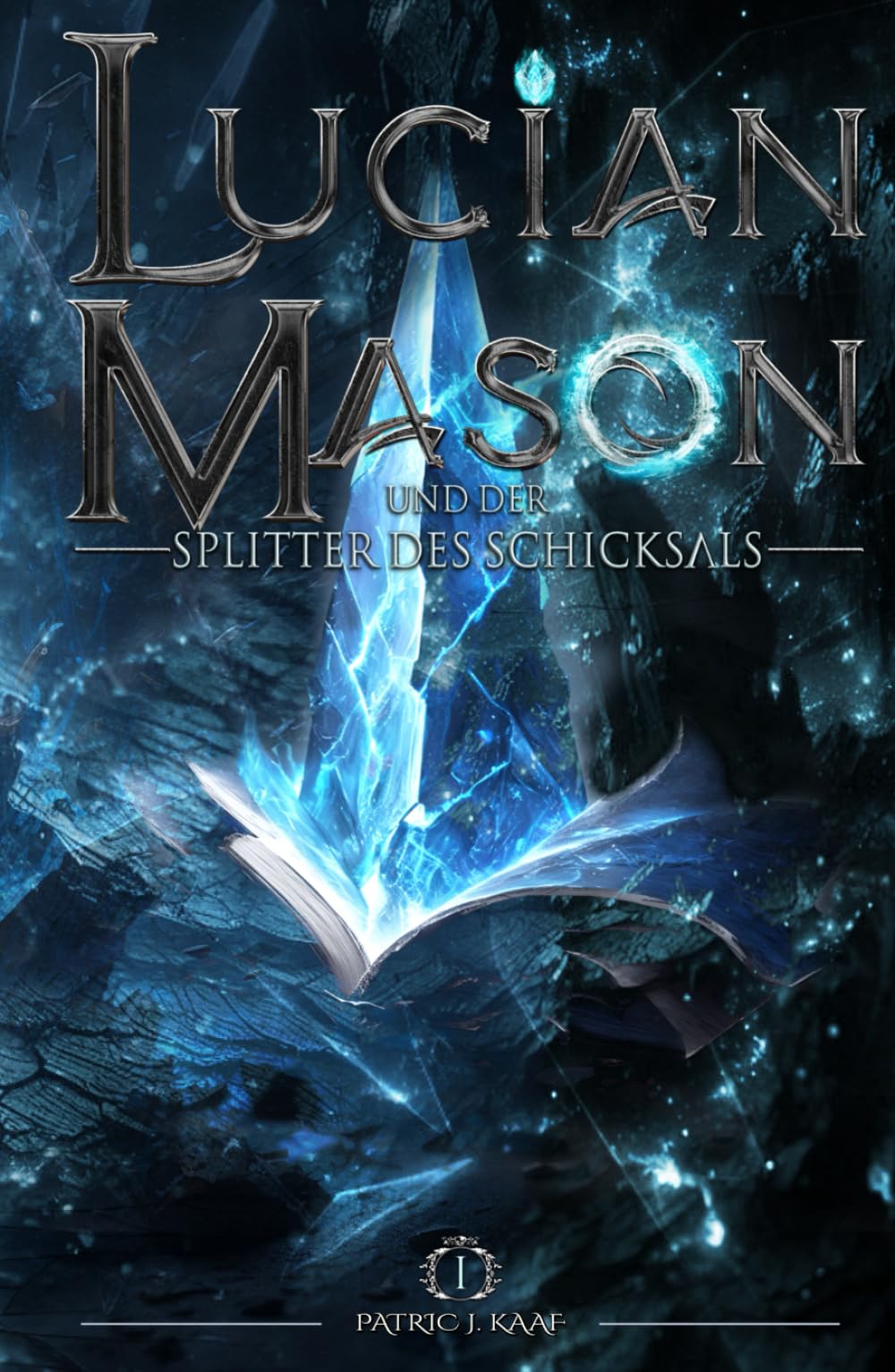 Lucian Mason: und der Splitter des Schicksals | German Edition (Lucian Mason Saga | German Edition, Band 1) Manga