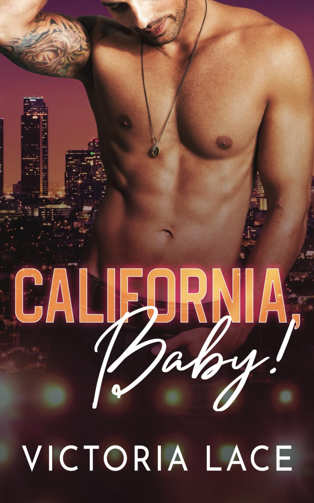 California, Baby !: (Vegas, Baby! Tome 2) book