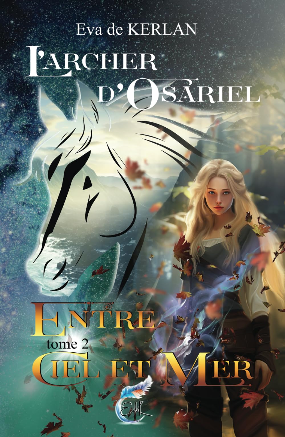 L'archer d'Osariel: tome 2 : entre ciel et mer book