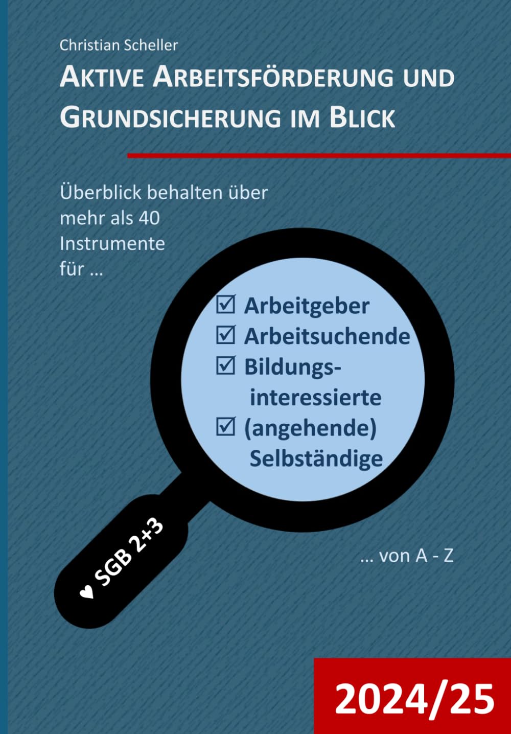 Aktive Arbeitsförderung und Grundsicherung im Blick (Begleitmaterialien zur JCT-Seminarreihe) Law