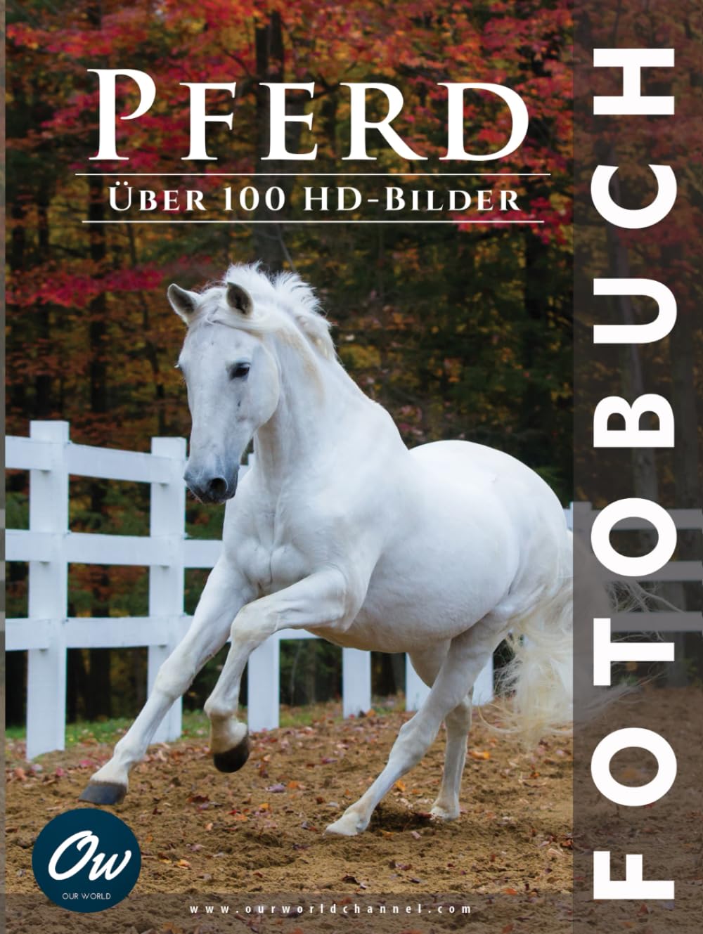 Pferd: Fotobuch (Fotobuch - Über 100 HD-Bilder) Nature & Animals