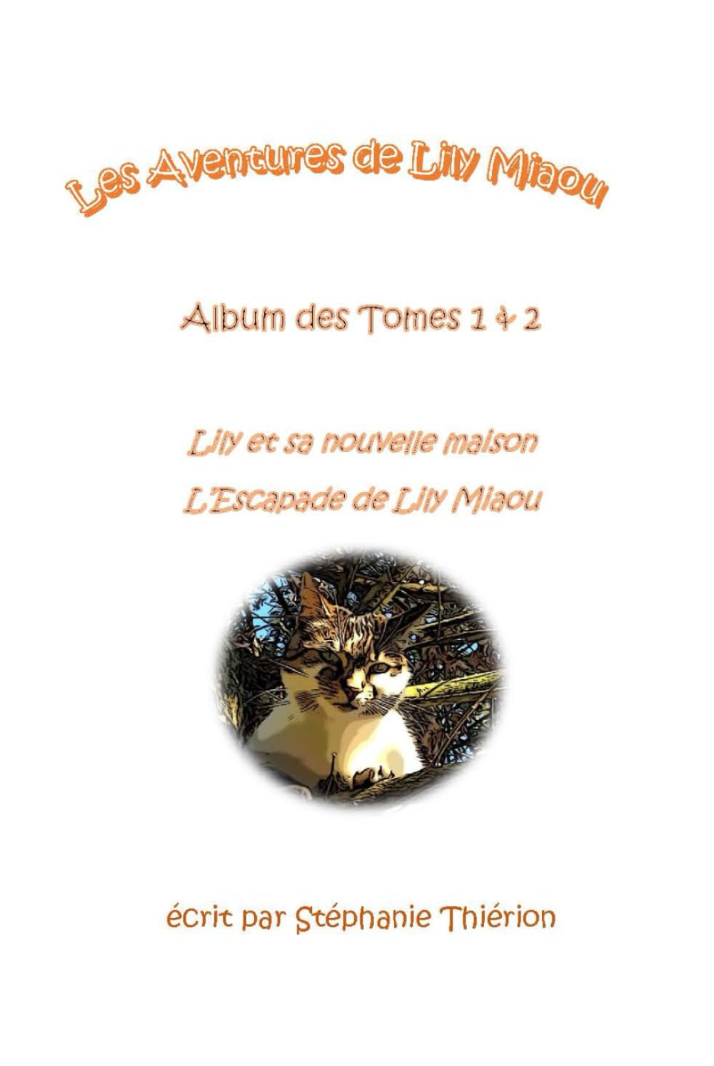 Les Aventures de Lily Miaou - Album des tomes 1 et 2 book