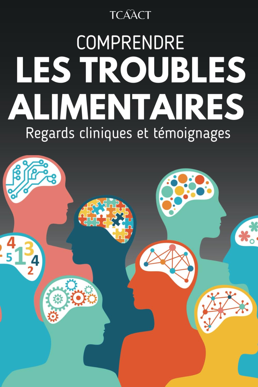 Comprendre les Troubles Alimentaires: Regards cliniques et témoignages book