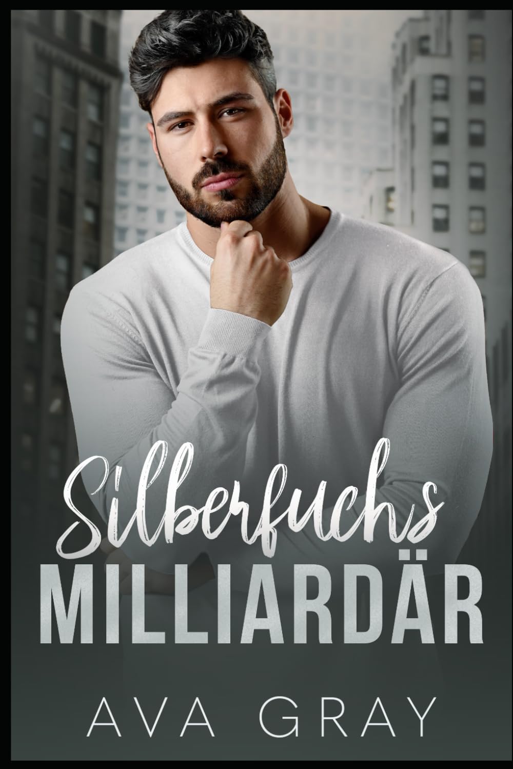 Silberfuchs Milliardär: Eine Romanze mit einem Baby vom besten Freund des Vaters (Alpha Milliardär) New Adult