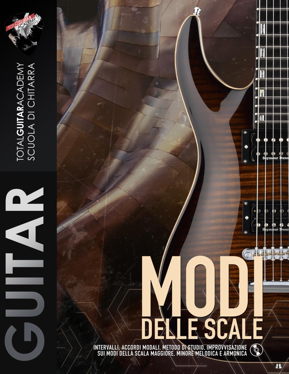 Modi delle Scale: Intervalli, accordi modali, metodo di studio, improvvisazione sui Modi della scala Maggiore, minore Melodica e Armonica (TGA Teoria Avanzata per Chitarra, Band 3) Arts & Music