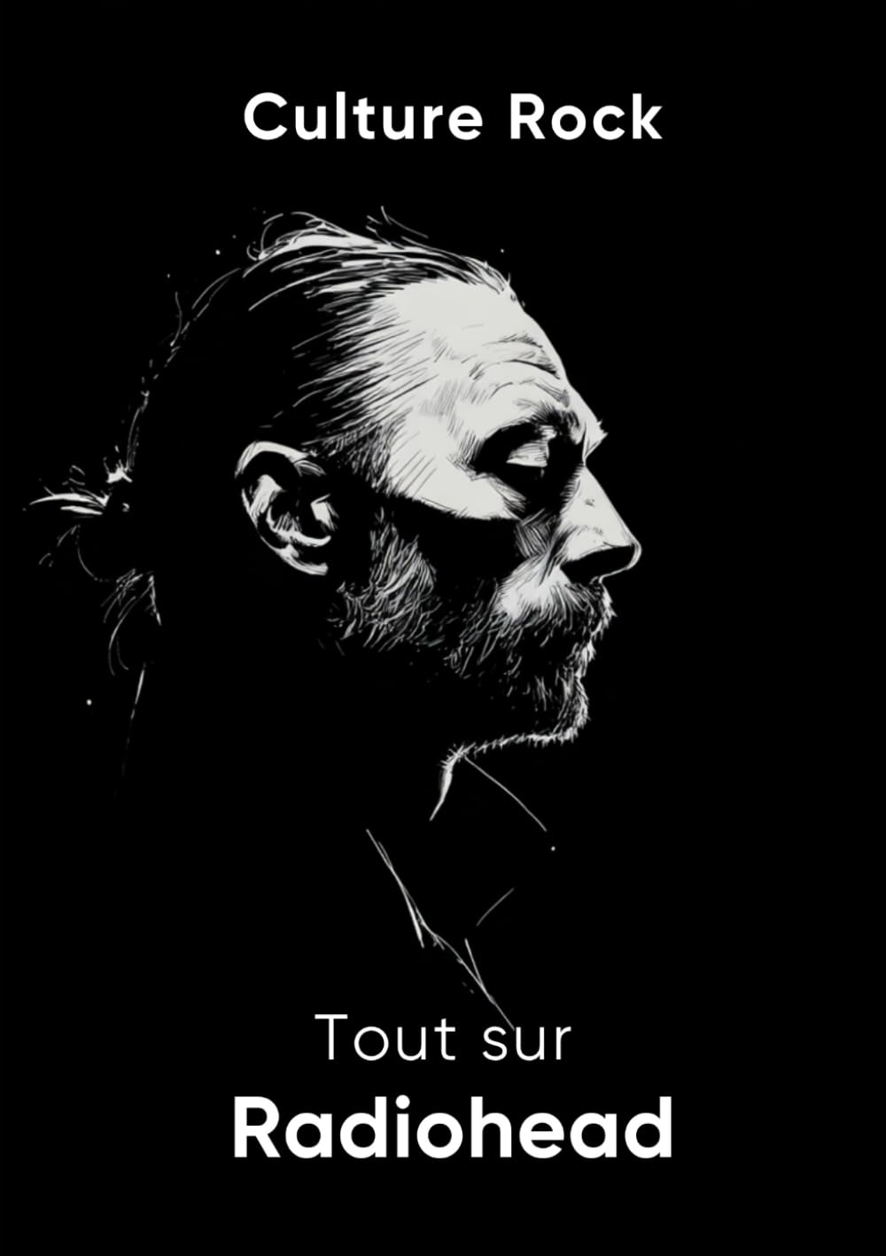 Tout sur Radiohead (Culture Rock) Pop culture