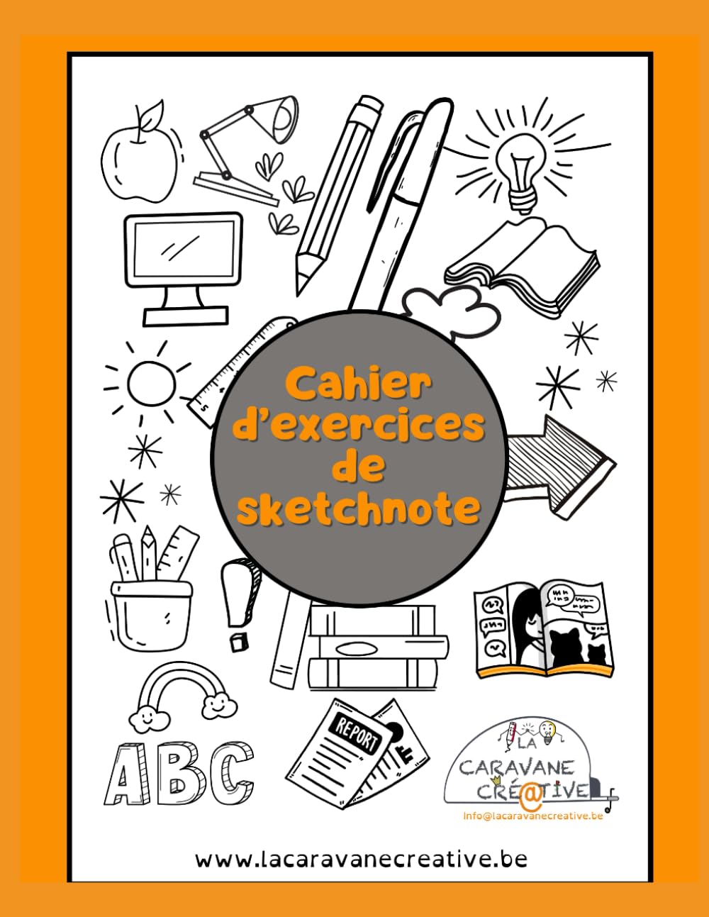 cahier d'exercices de sketchnote: pour débutant ou non, la facilitation graphique pour tous book
