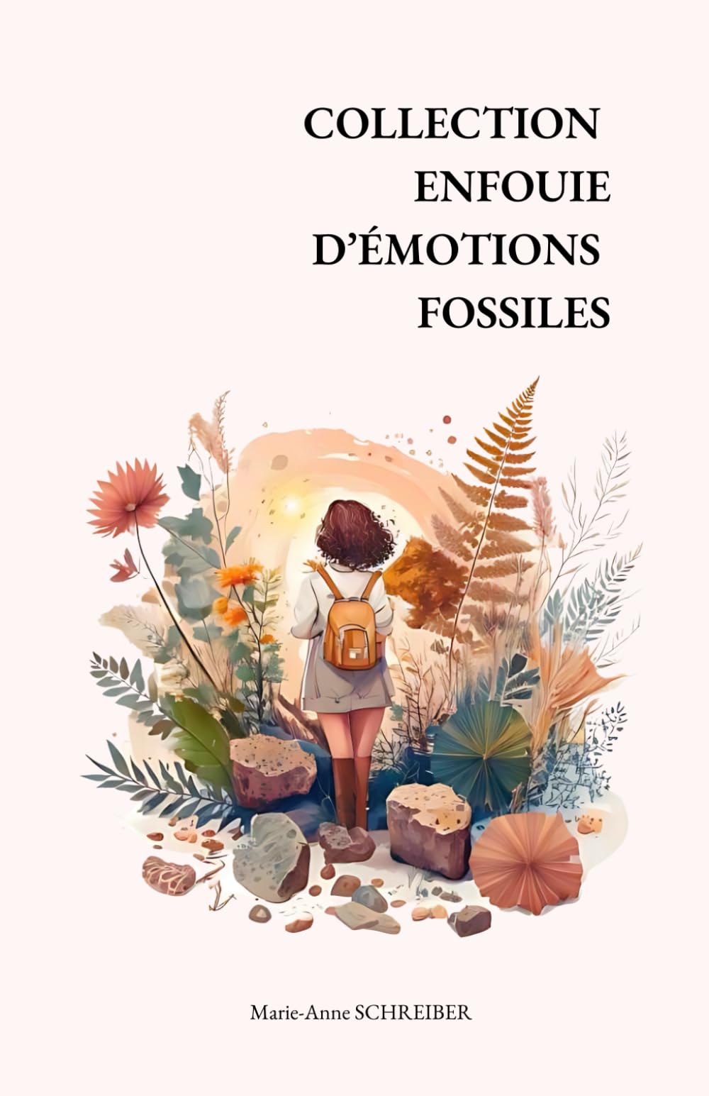 Collection enfouie d'émotions fossiles: Entre souvenirs enterrés, instants de vie volés et réflexions partagées book