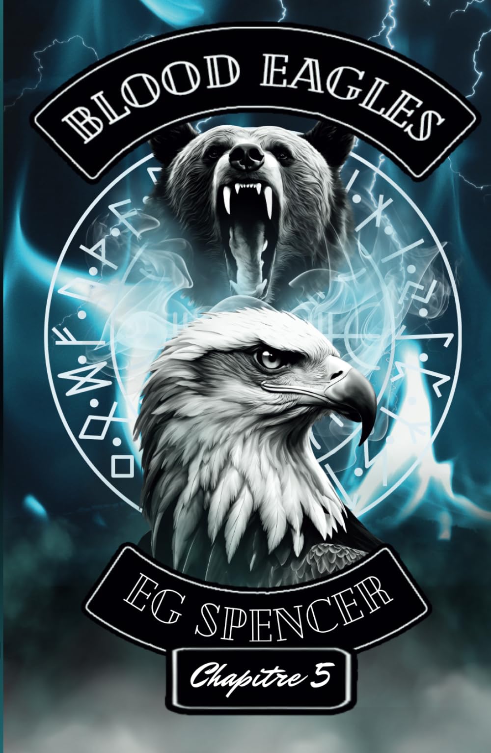 Blood Eagles: Chapitre 5 - En dépit de nos blessures book