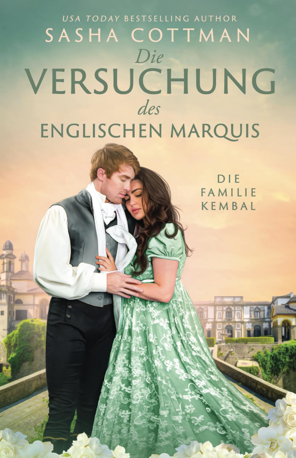 Die Versuchung des englischen Marquis: Historischer Liebesroman (Die Familie Kembal, Band 1) Historical Fiction