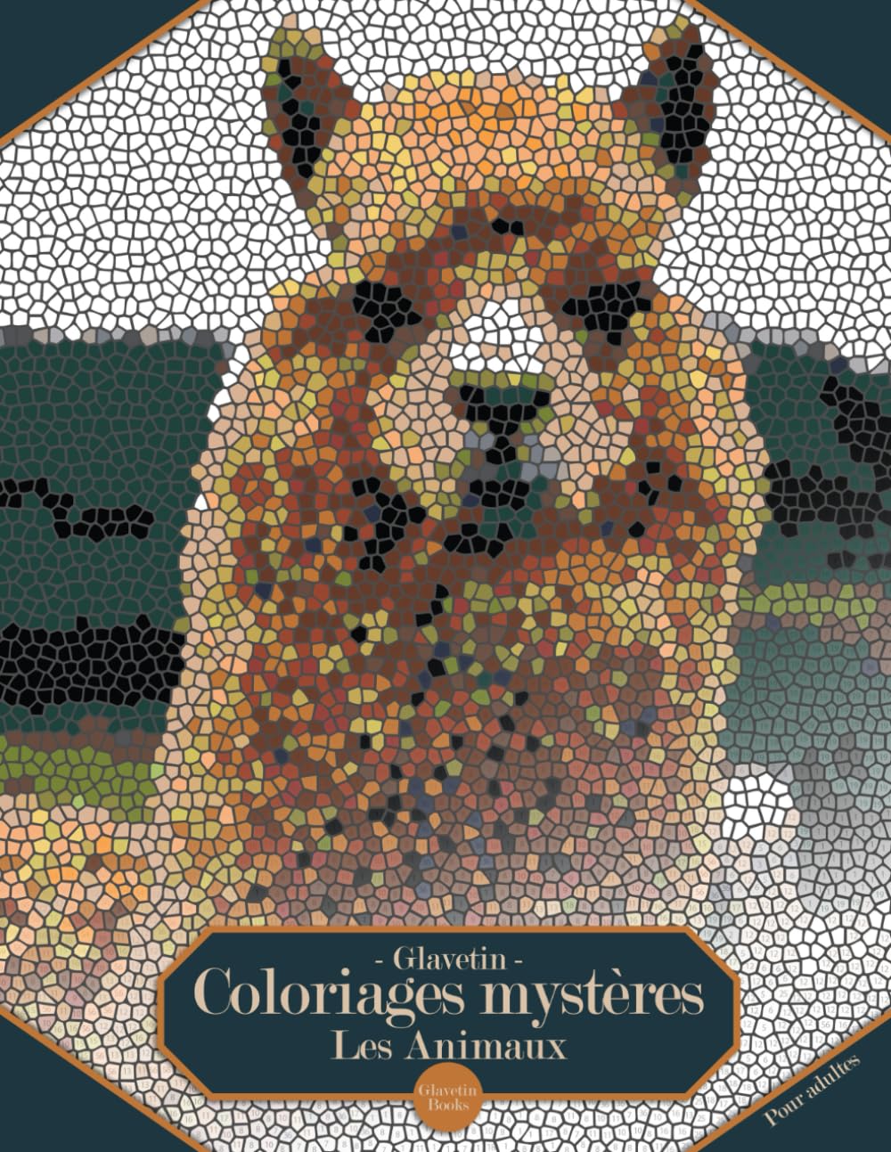 Glavetin - Coloriages mystères - Les Animaux: Livre de coloriage par numéro pour adultes dans un style de mosaïque book