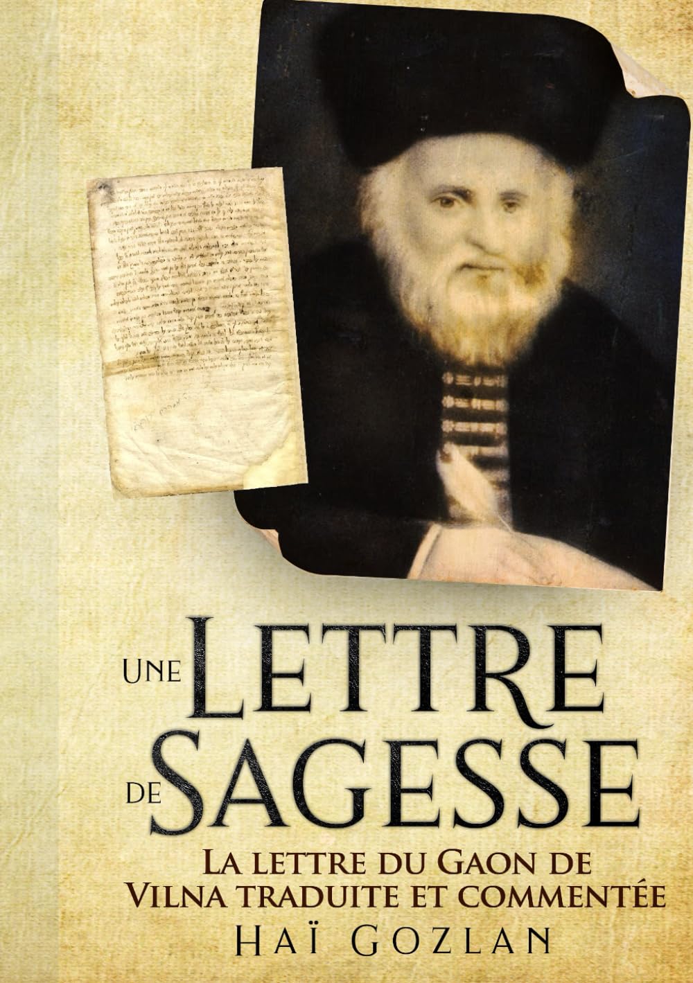 Une Lettre de Sagesse: La lettre du Gaon de Vilna traduite et commentée book