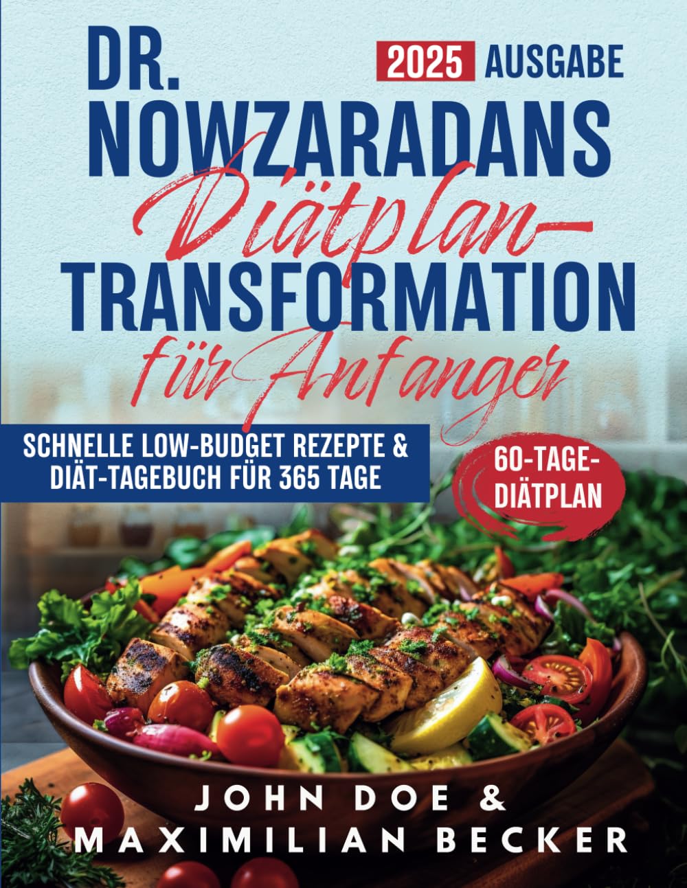 Dr. Nowzaradans Diätplan-Transformation für Anfänger: Schnelles Abnehmen mit Expertenstrategien, leckeren & kostengünstigen Rezepten und einem Diät-Tagebuch für 365 Tage (1200-Kalorien-Ansatz) Medicine