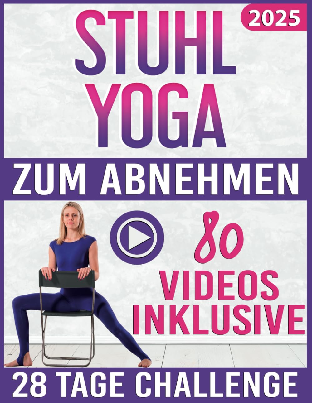 Stuhl Yoga zum Abnehmen: SCHRITT FÜR SCHRITT VIDEOS für jede Übung enthalten! 28 Tage Challenge mit illustrierten und angeleiteten Übungen zum effektiven Abnehmen von Bauchfett und Körperstraffung Leisure, Home & Garden