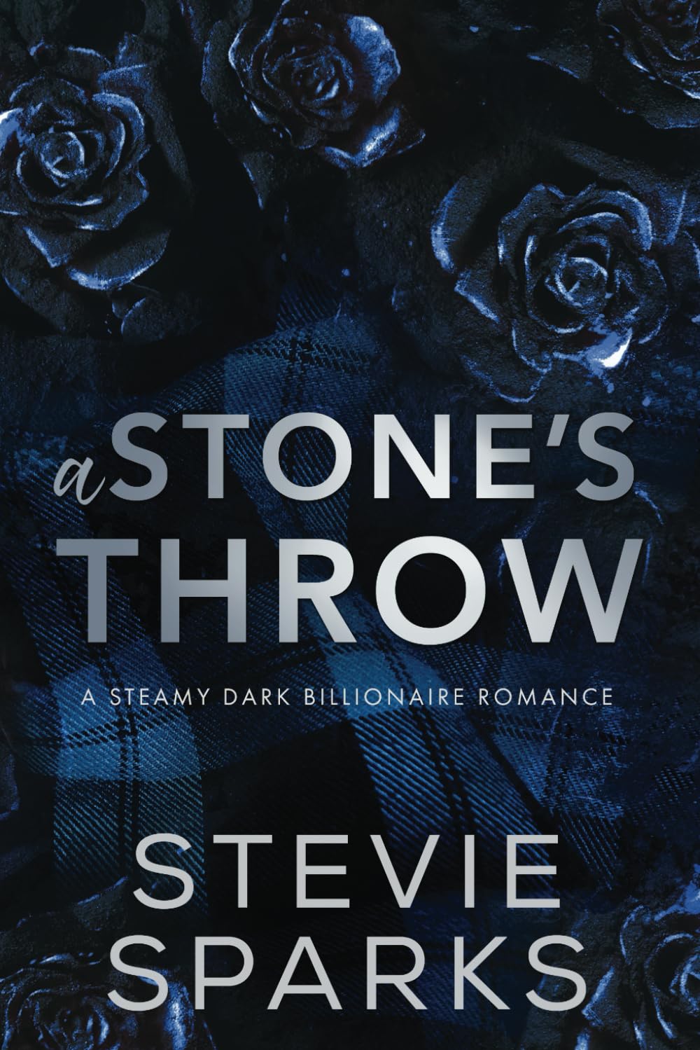 A Stone's Throw: A Scottish, Age-Gap Dark Billionaire Romance (Dark Billionaires, Band 2) Contemporary Romance