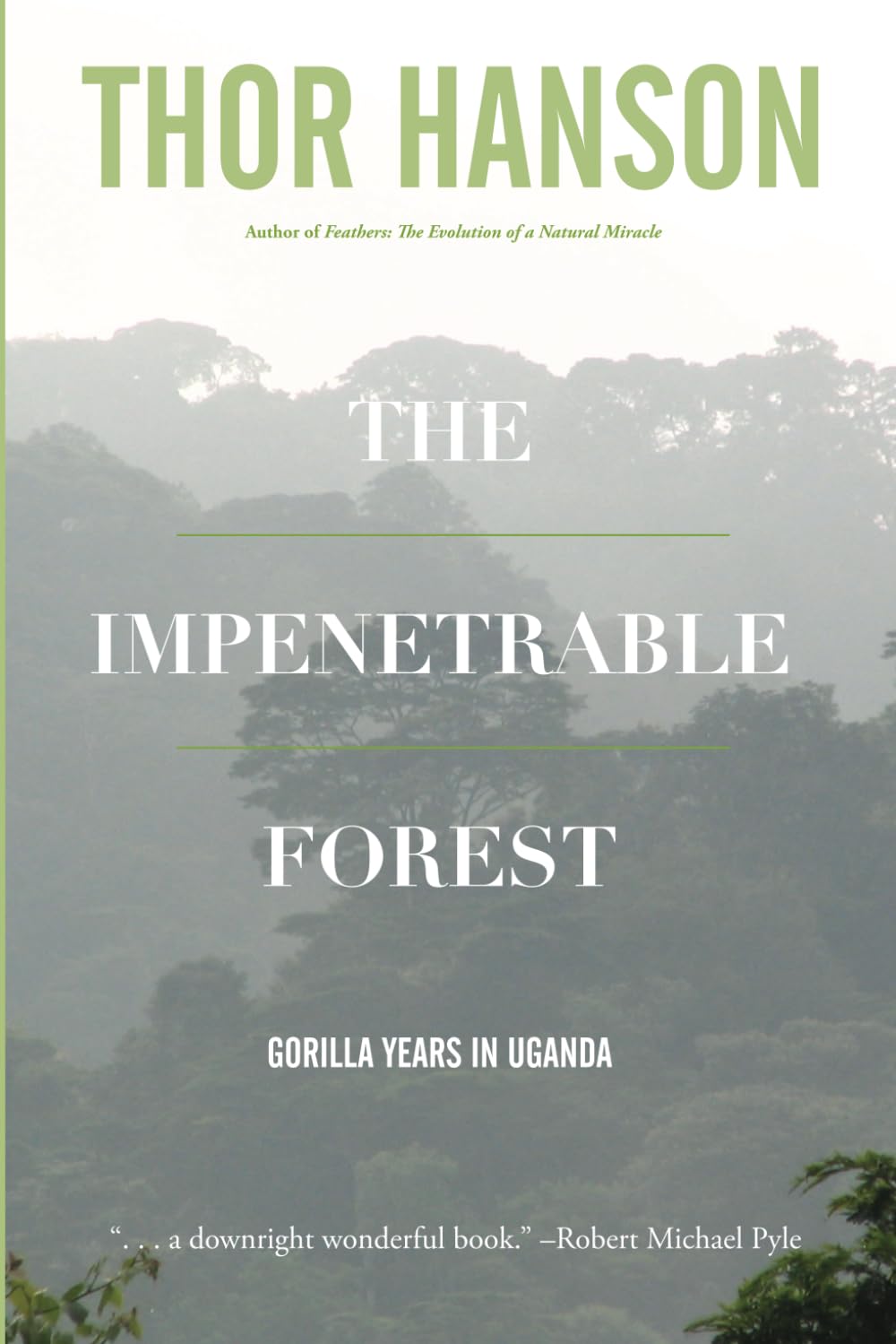 Product Image: The Impenetrable Forest: Gorilla Years in Uganda