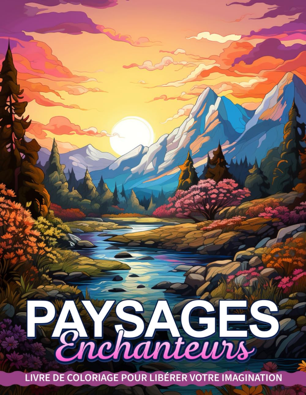 Paysages Enchanteurs Livre de Coloriage: Coloriage De Paysages Enchanteurs, Trouvez La Tranquillité Dans Chaque Page book