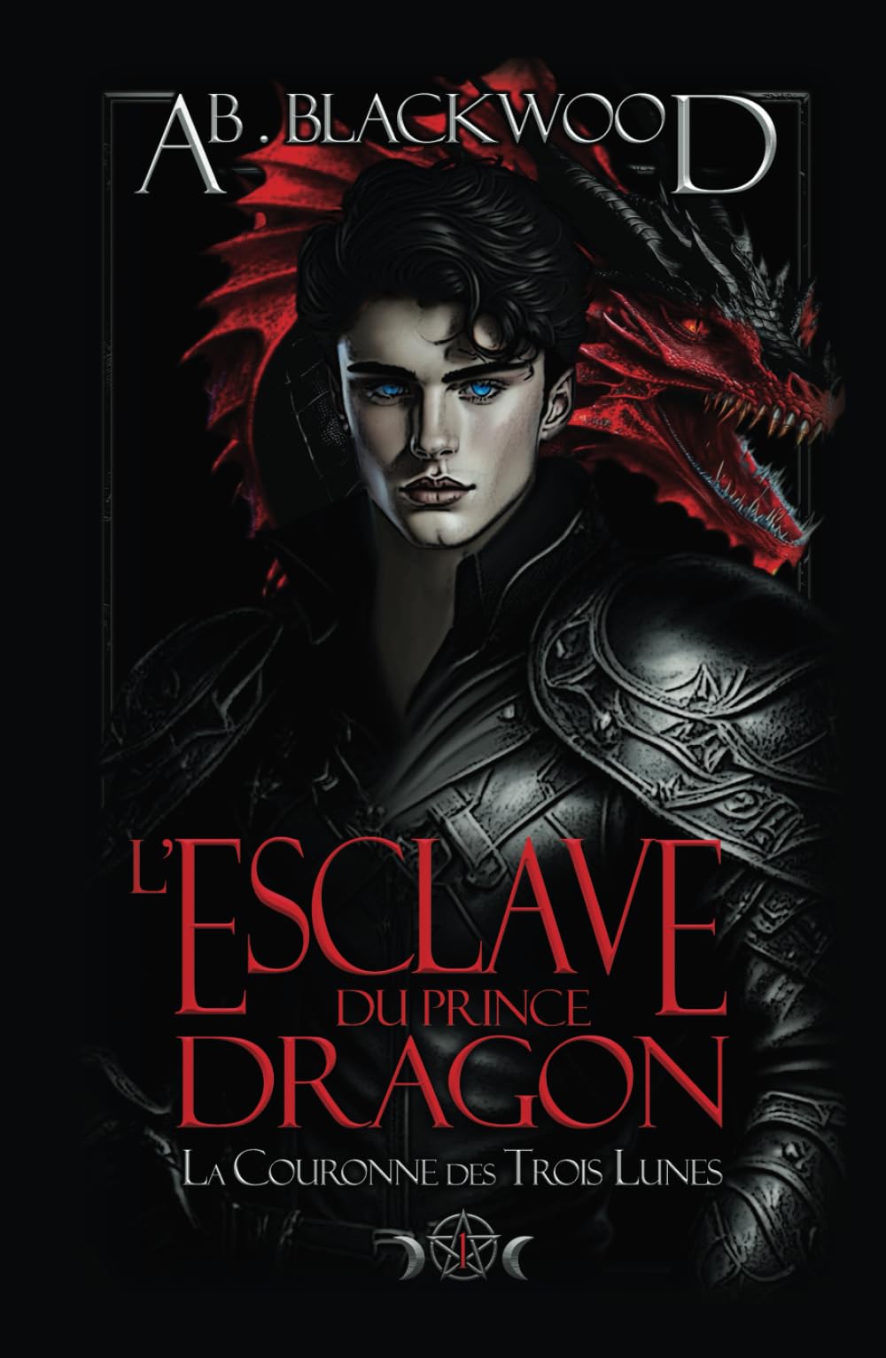 L'Esclave du Prince Dragon: Une Romantasy Enemies to Lovers (La Couronne des Trois Lunes - T1) book