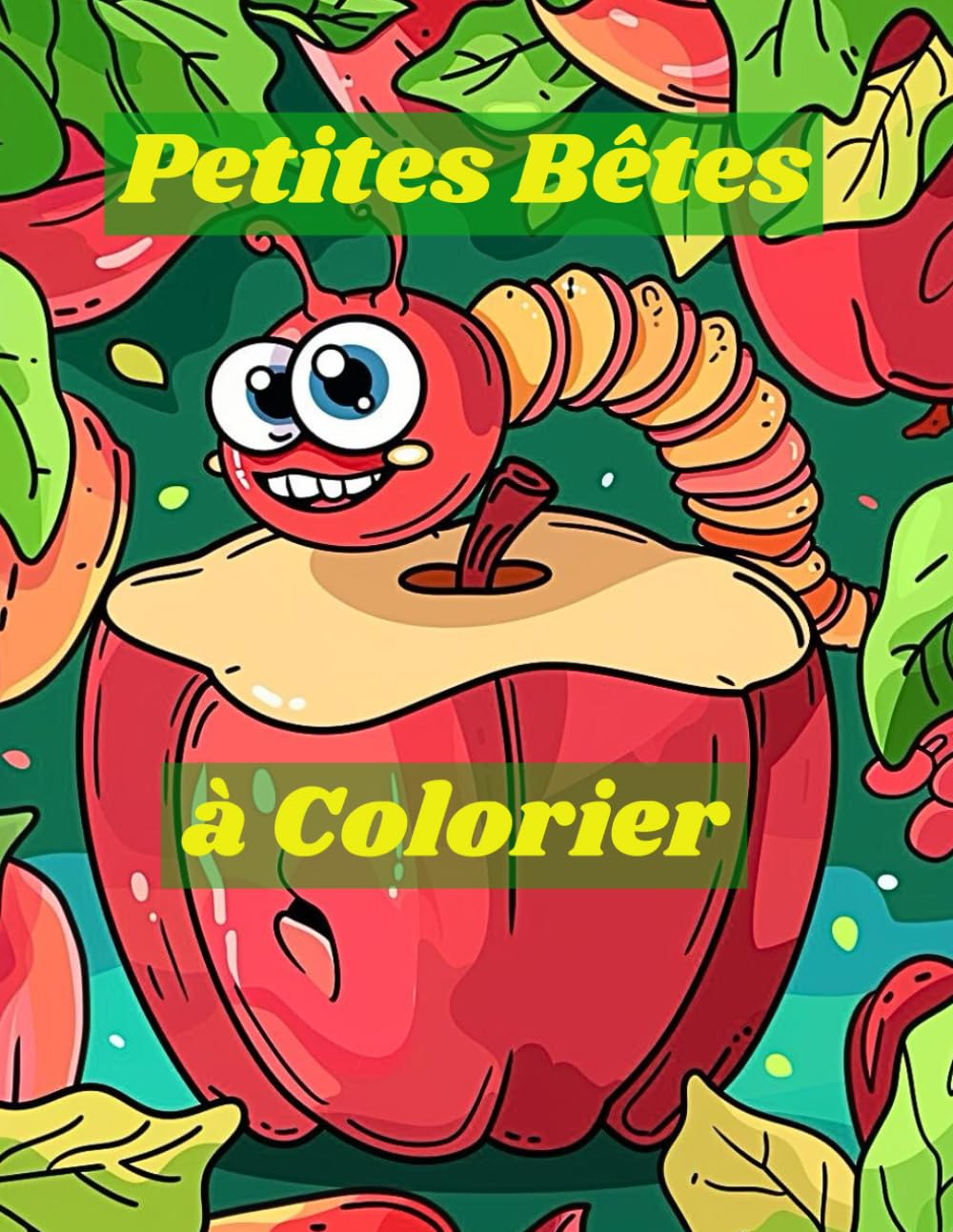Petites Bêtes à Colorier Livre de Coloriage pour enfants: Exploration du Monde Fascinant des Petites Créatures : Coloriage Ludique et Éducatif book