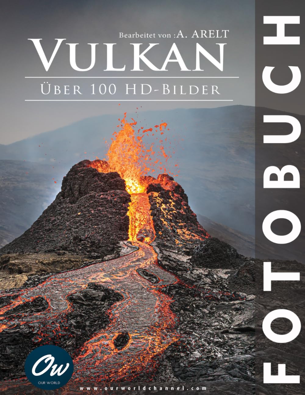 Vulkan: Fotobuch : Über 100 HD-Bilder Travel