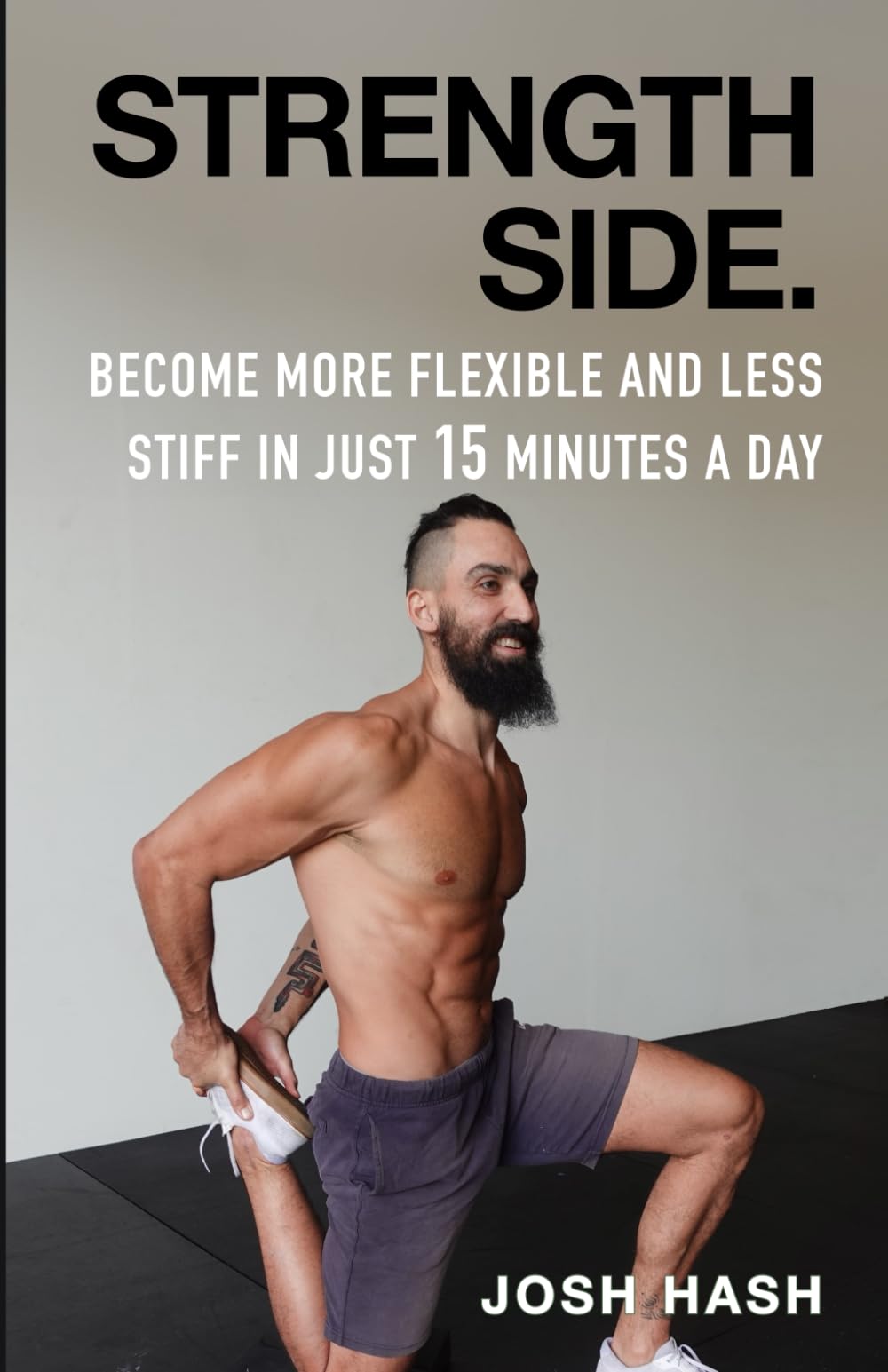 Become More Flexible and Less Stiff in Just 15 Minutes A Day Health, Nutrition & Fitness