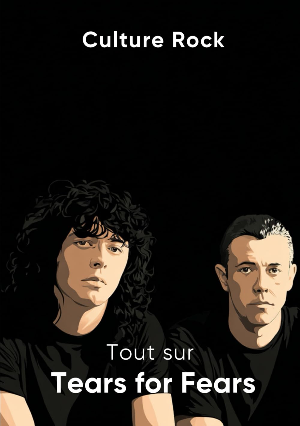 Tout sur Tears for Fears book