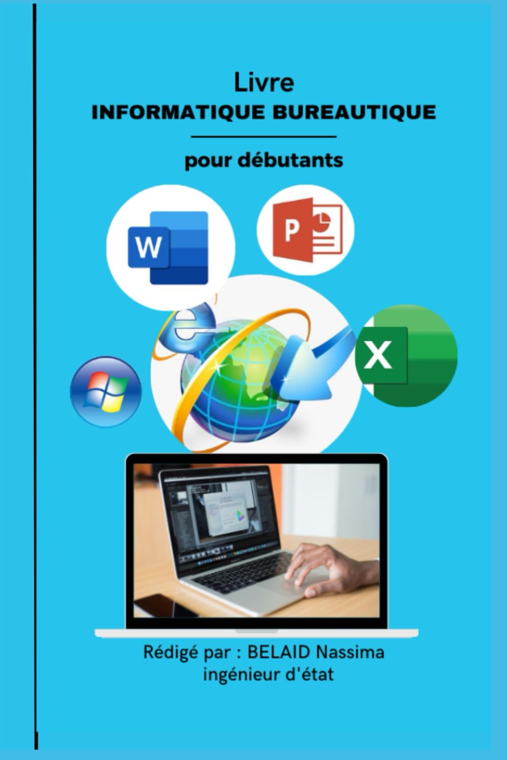 Informatique Bureautique Pour Débutants.: guide informatique bureautique pour les débutants. book
