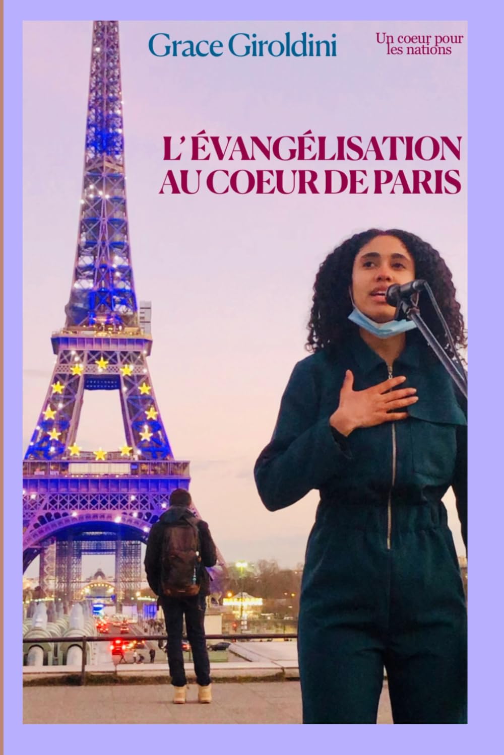 L' évangélisation au coeur de Paris: un coeur pour les nations Religion & Esotericism