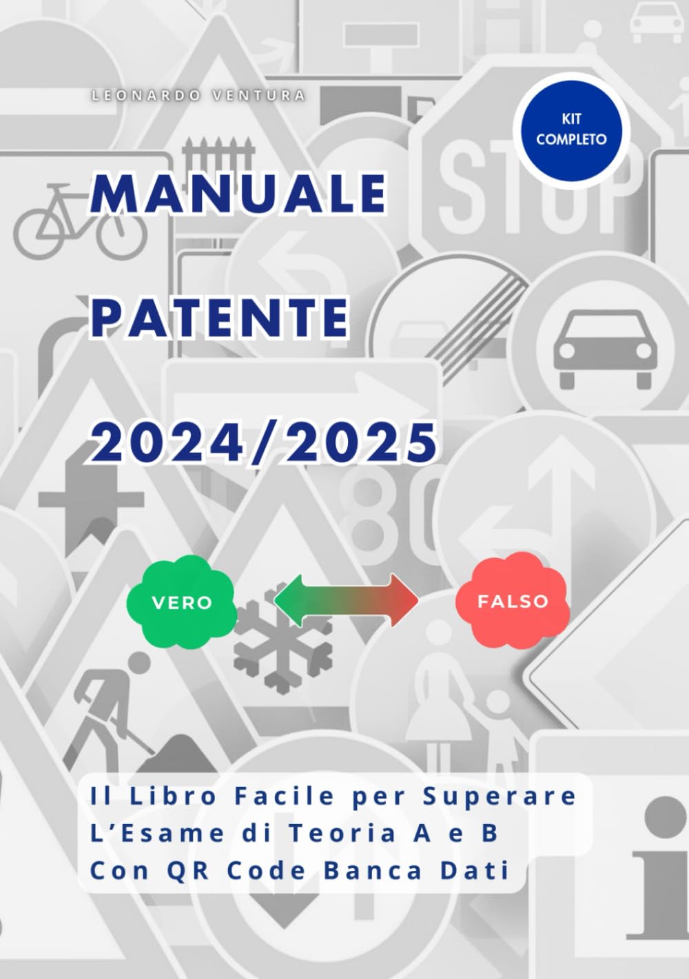 Libro Scuola Guida Patente A e B 2024/2025: Manuale di Teoria Aggiornato e Completo; Qr Code Quiz Ufficiali del Ministero Con Paniere Risposte Esatte ... facile e senza pensieri. Con banca dati quiz) Business, Finance & Career
