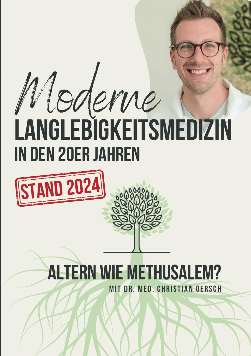 Moderne Langlebigkeitsmedizin in den 20er Jahren : Altern wie Methusalem? Medicine