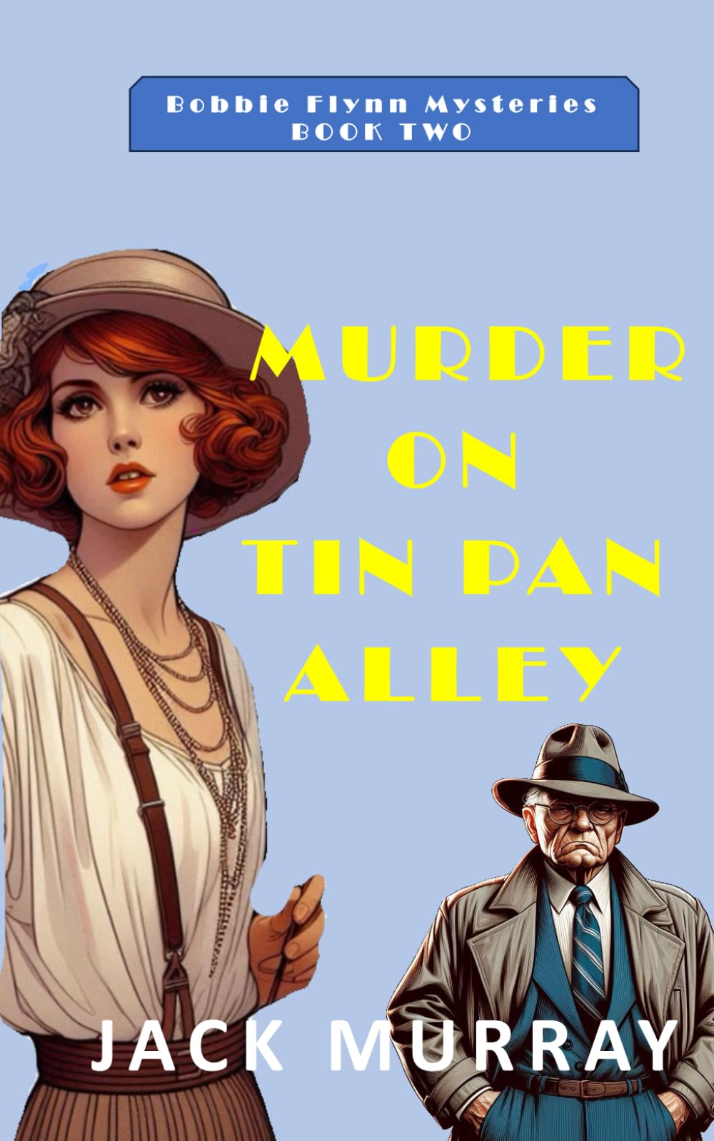 Murder on Tin Pan Alley: A 1920's New York Murder Mystery book