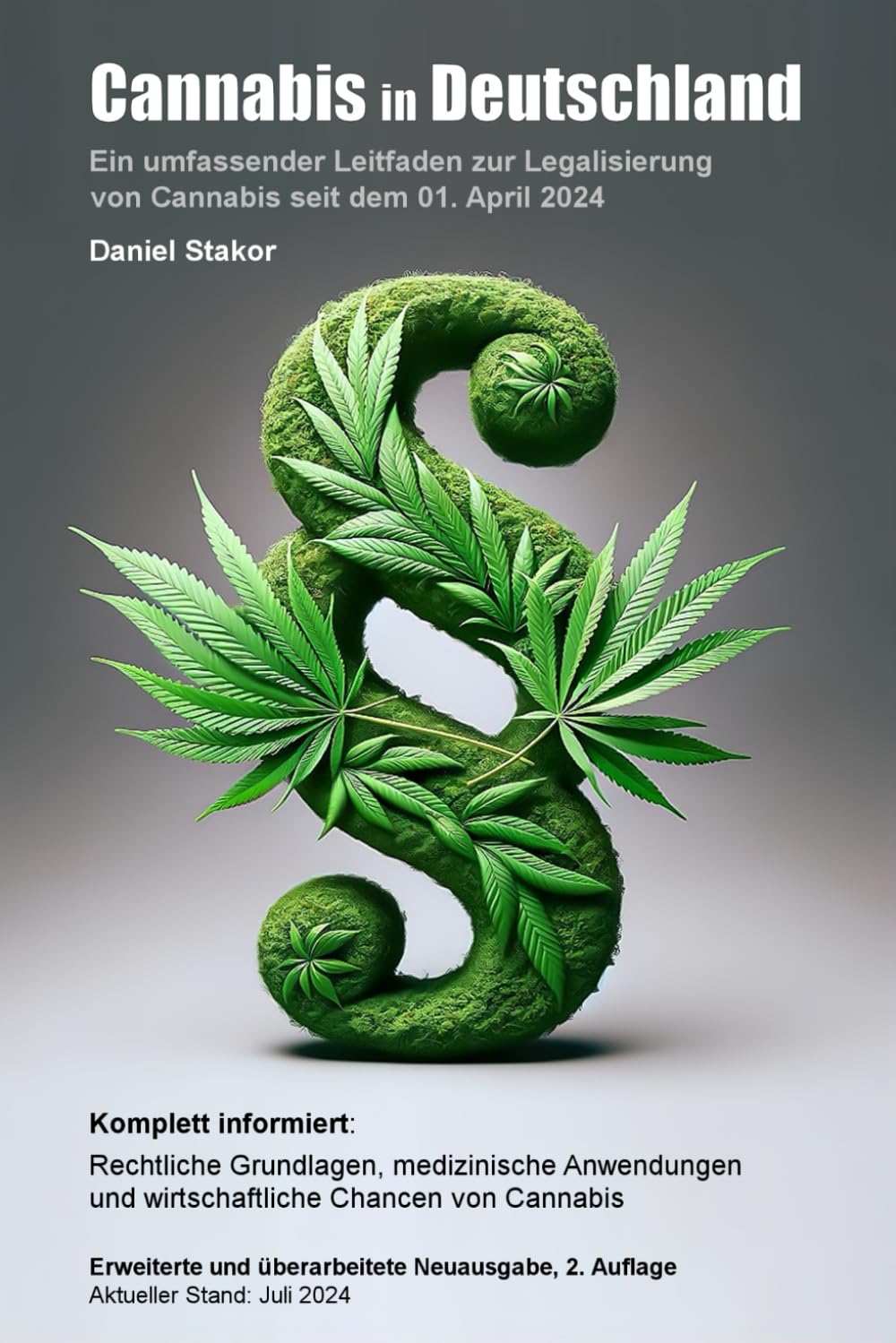 Cannabis in Deutschland: Ein umfassender Leitfaden zur Legalisierung von Cannabis seit dem 01. April 2024 book