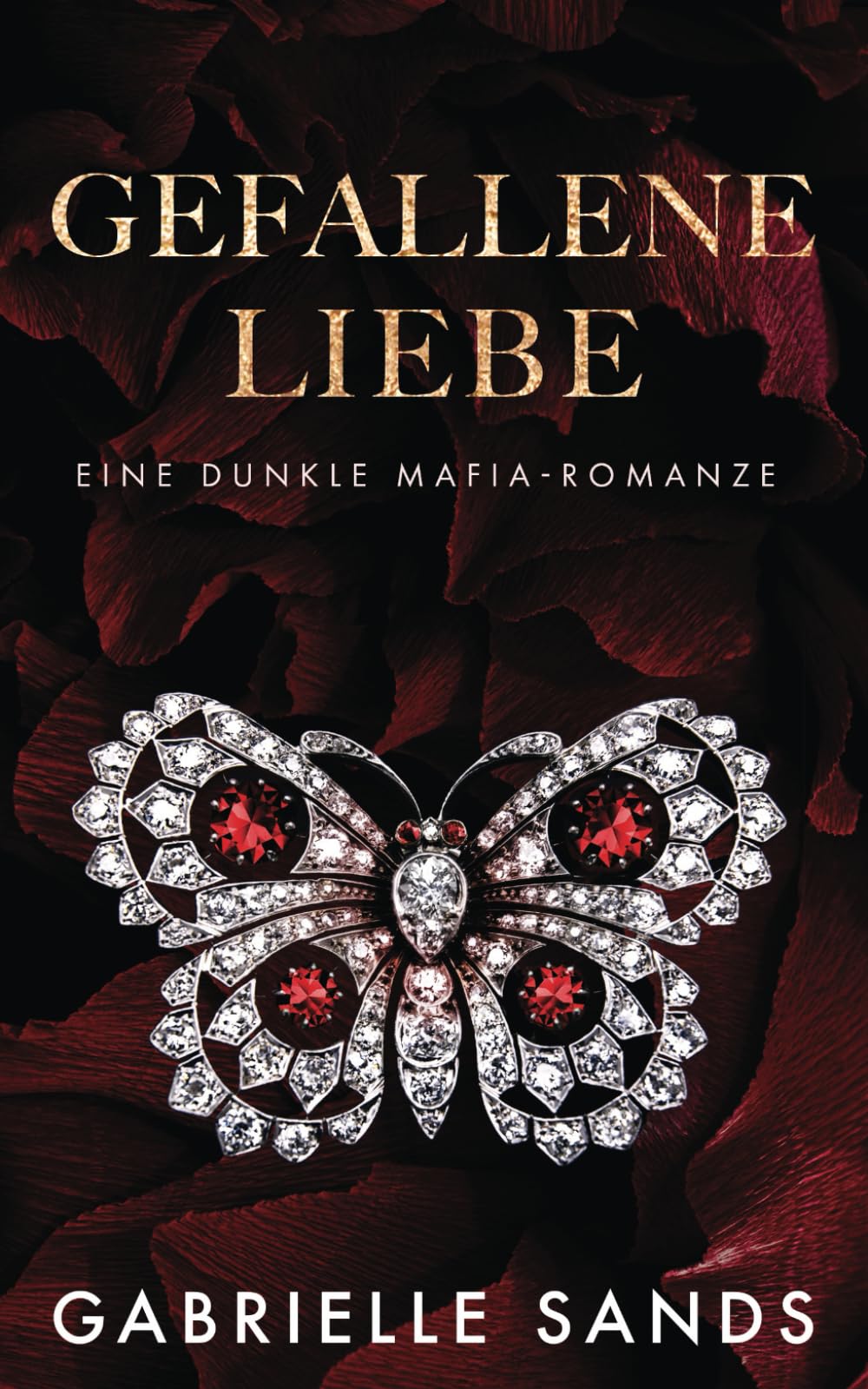 Gefallene Liebe: Eine dunkle Mafia arrangierte Ehe Romanze (Die Gefallenen, Band 4) Romantic Thrillers