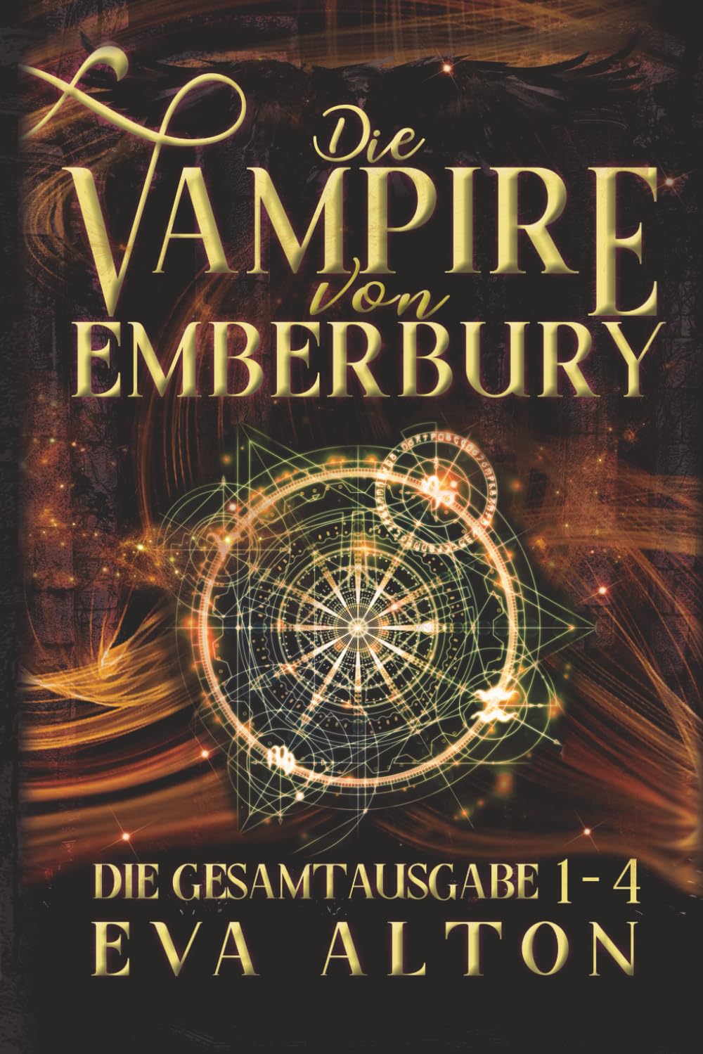Die Vampire von Emberbury: Die Gesamtausgabe (1-4): Die Verlorene Hexe Komplette Serie Paranormaler Liebesromane Contemporary literature
