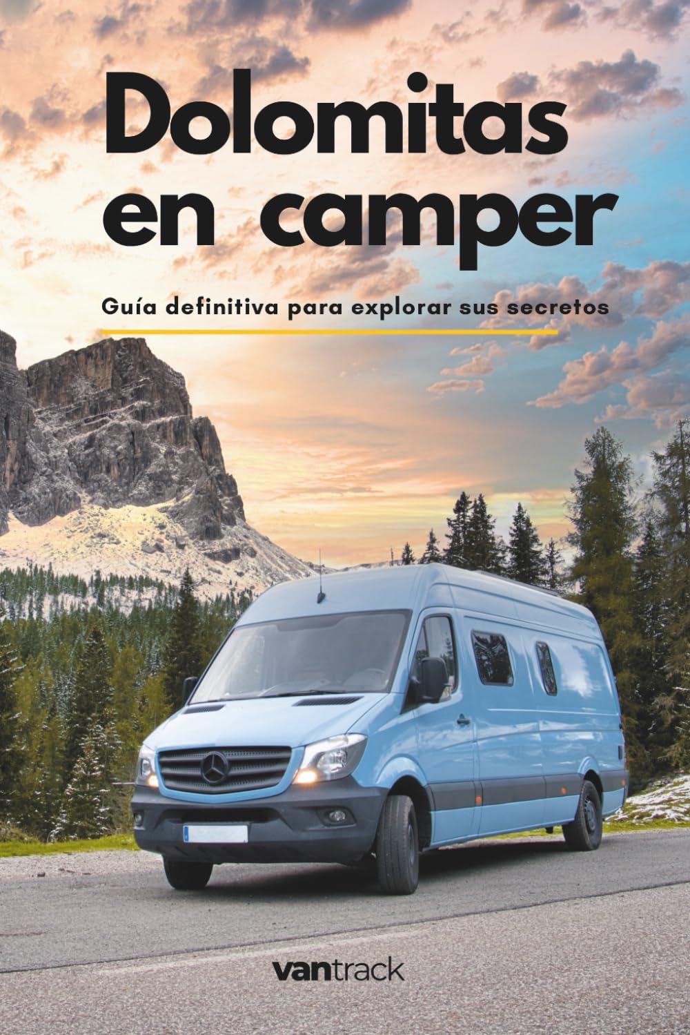 Dolomitas en Camper: Guía definitiva para explorar sus secretos (Guías de viaje en autocaravana o furgoneta camper por Europa, Band 2) Maps & Plans