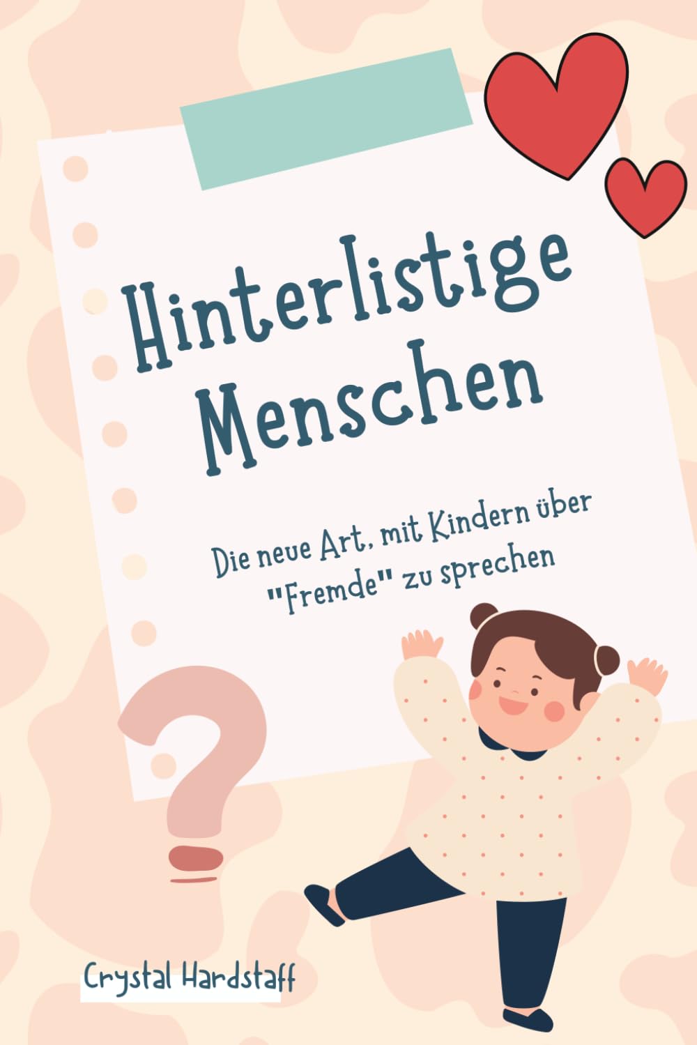 Hinterlistige Menschen "Tricky People": Die neue Art, mit Kindern über "Fremde" zu sprechen Non-fiction