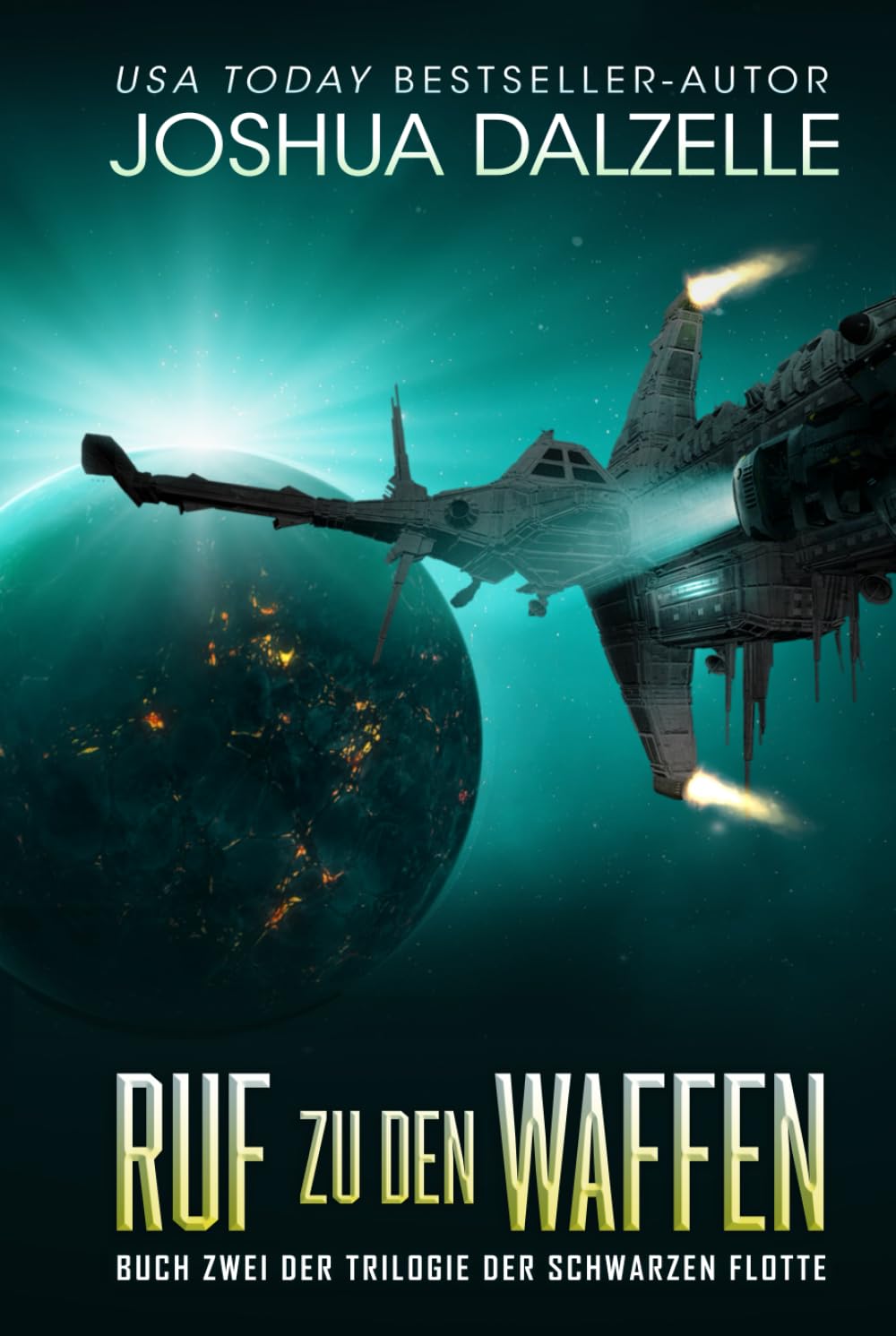 Ruf zu den Waffen (Saga der Schwarzen Flotte, Band 2) Action & Adventure
